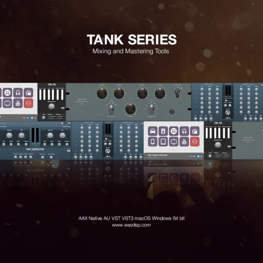 母带套装插件 WAVDSP Tank Mastering Suite v1.0.0 WIN-音浪网-音乐制作系统办公资源